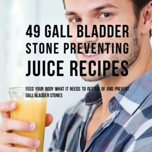 49 Gall Bladder Stone Preventi…