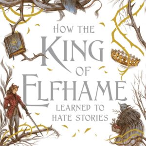 How the King of Elfhame Learne…