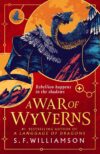 A WAR OF WYVERNS: The epic sequel to the #1 Sunday Times bestseller, new for 2026: Book 2 (A Language of Dragons)