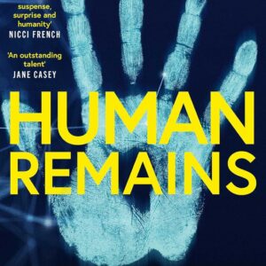 Human Remains: From the award-…