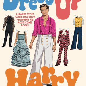 Dress Up Harry: A Harry Styles…